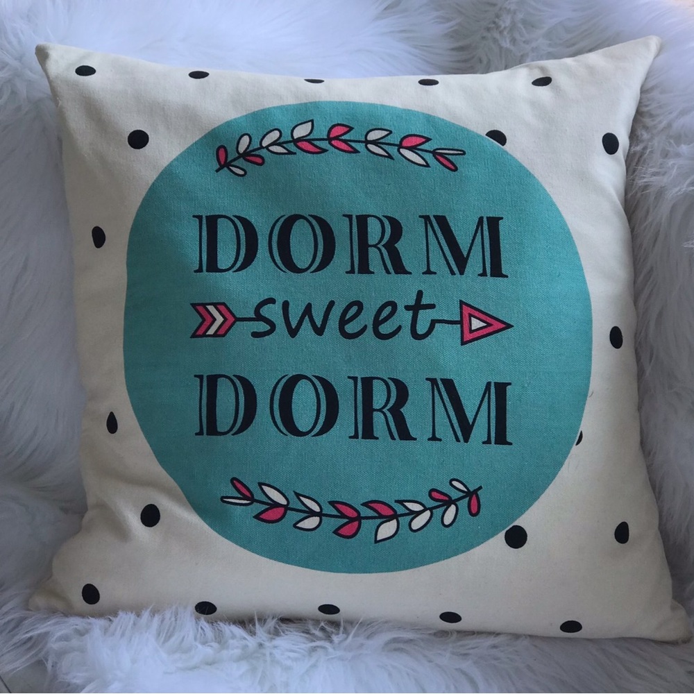 Dorm Sweet Dorm pillow (NWOT)